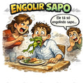 Adesivo - Expressão Brasileira - Engolir Sapo Adesivo