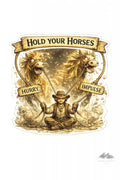 Stickers - Idiom - Hold Your Horses - Purpose And Presence Digio
